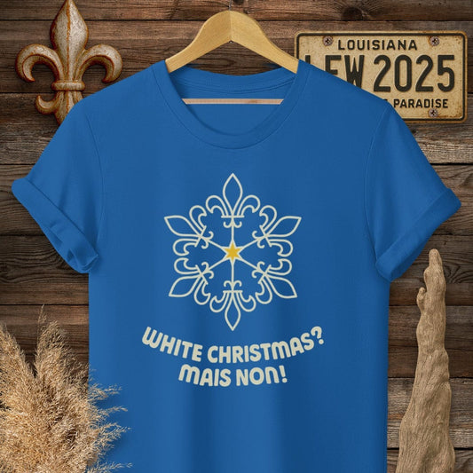 S / Royal Louisiana White Christmas - Mais Non! T-Shirt by Laissez Faire Wear