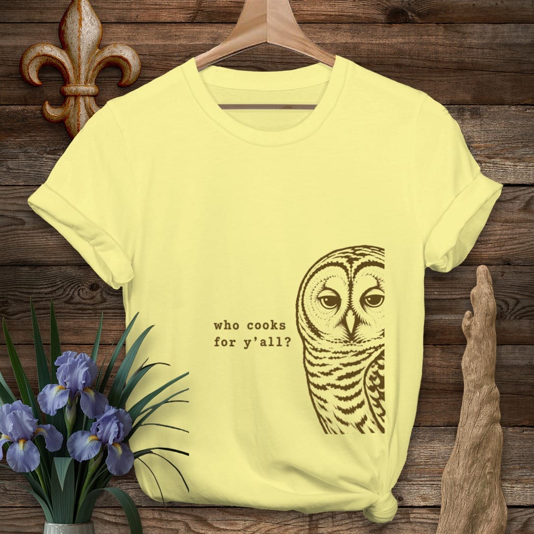 S / Cornsilk Louisiana Who Cooks? - Barred Owl T-Shirt by Laissez Faire Wear
