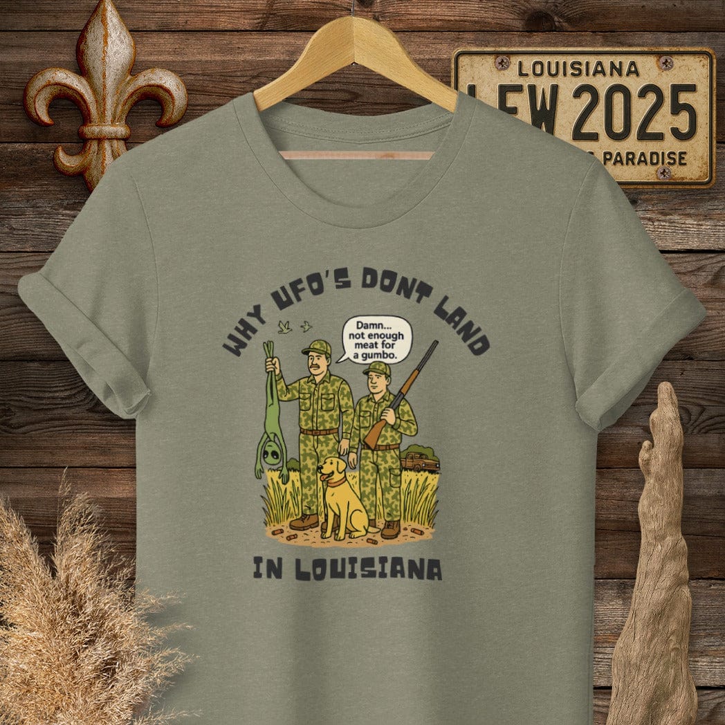 S / Heather Military Green Louisiana Why UFO's Don't Land in Louisiana T-Shirt by Laissez Faire Wear