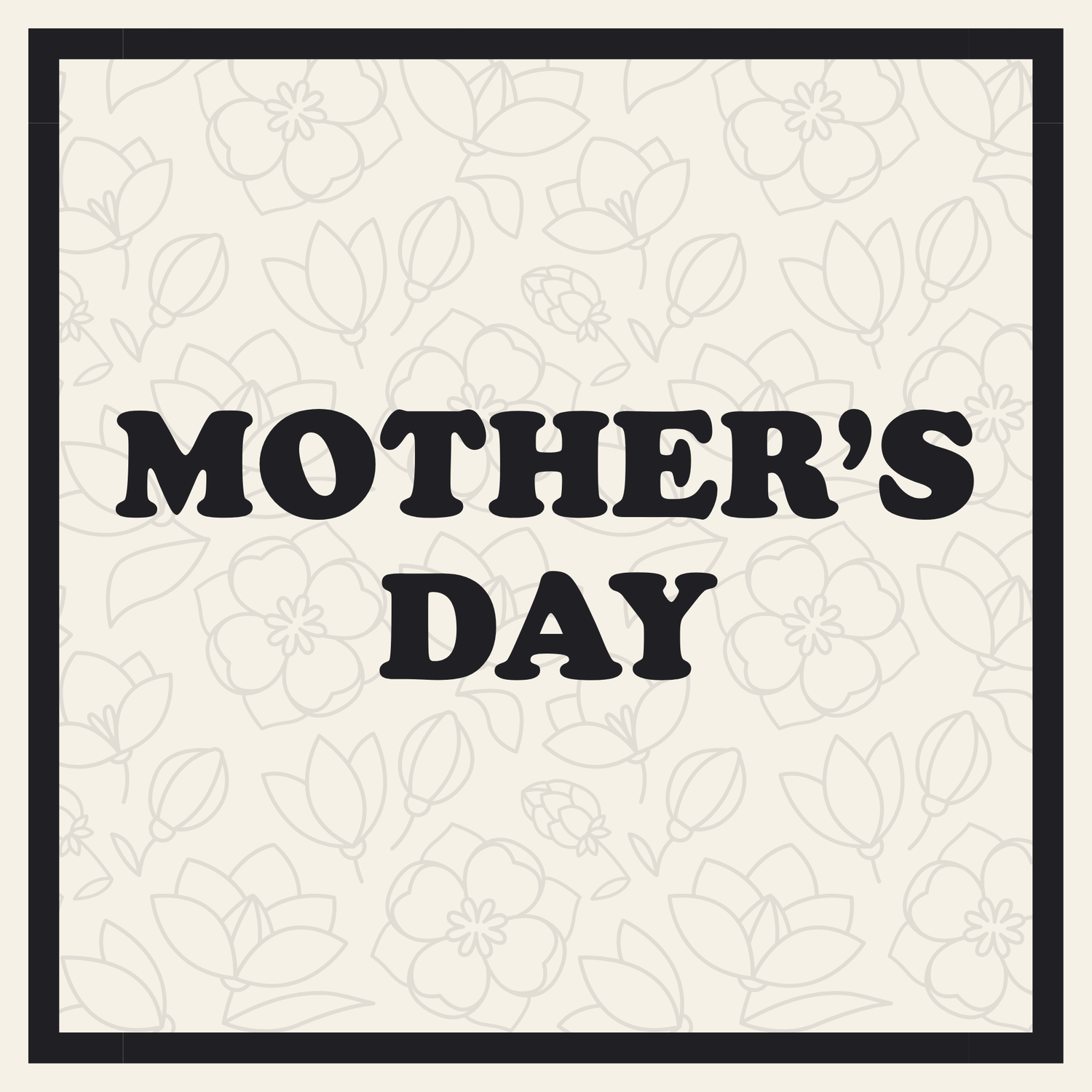 Mother's Day
