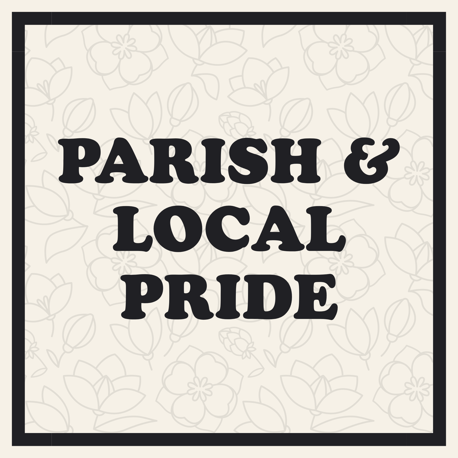Parish & Local Pride