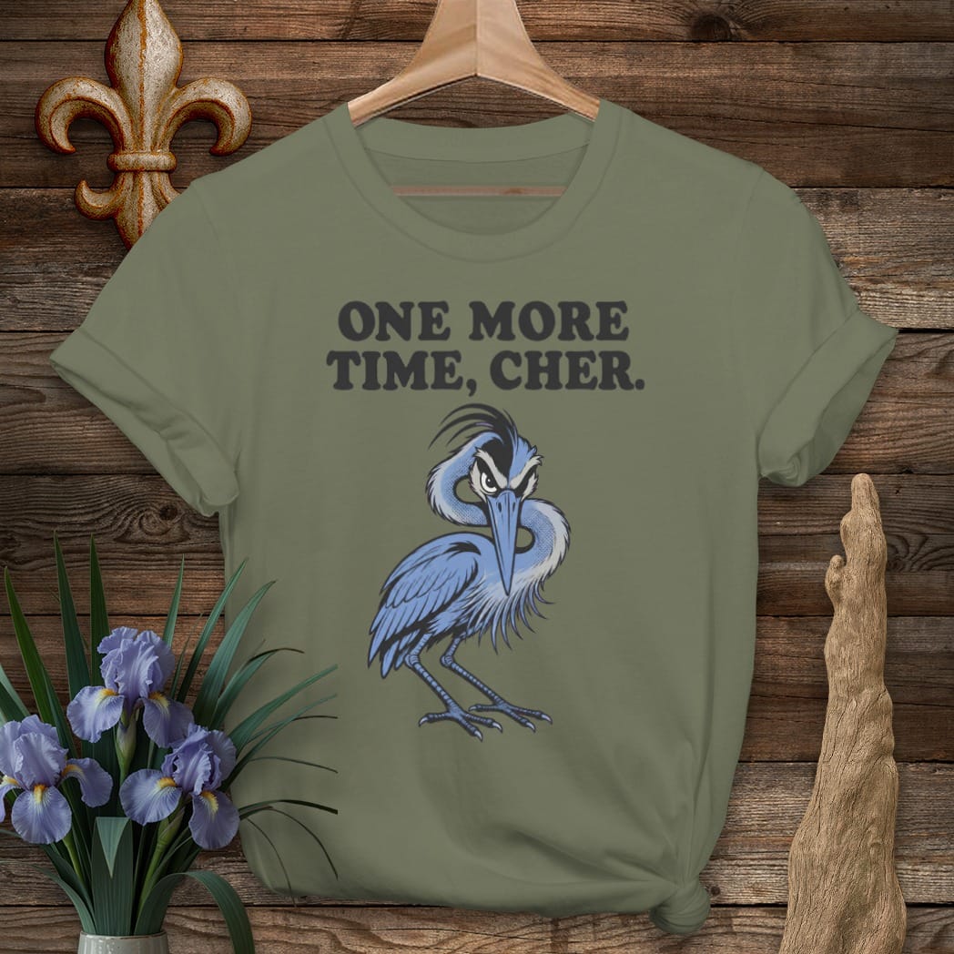 S / Military Green Louisiana One More Time T-Shirt by Laissez Faire Wear