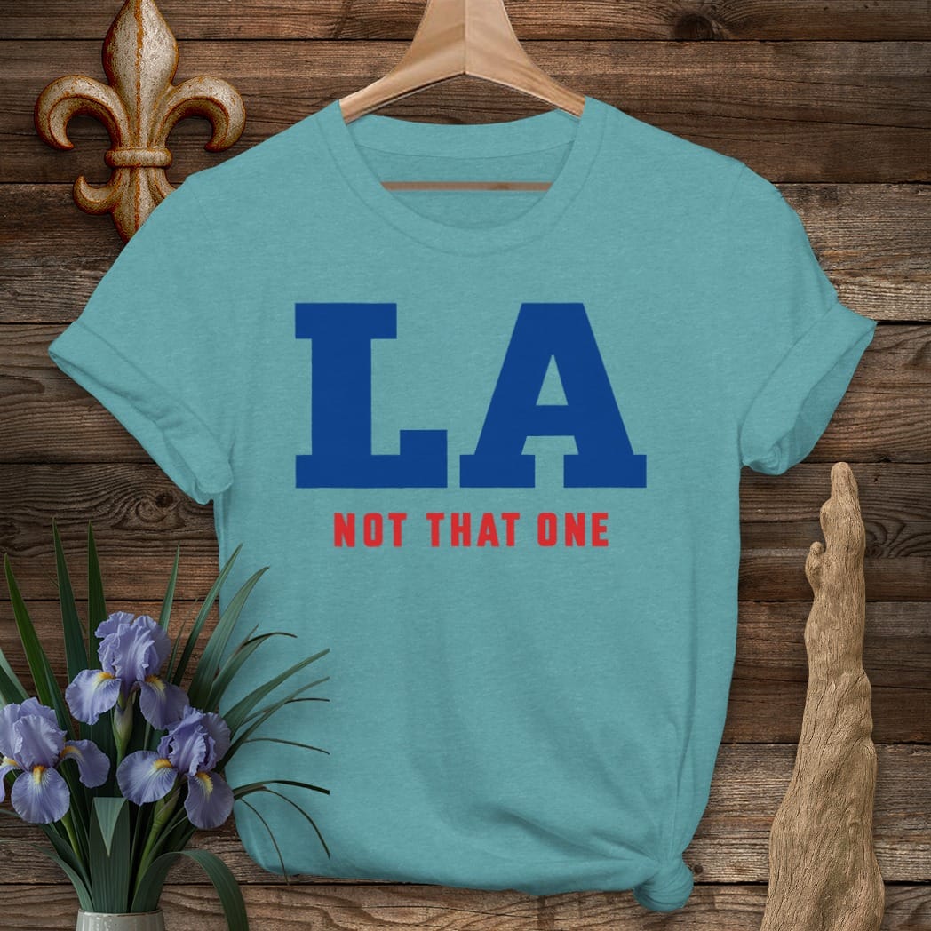 S / Heather Galapagos Blue Louisiana LA, Not That One T-Shirt by Laissez Faire Wear