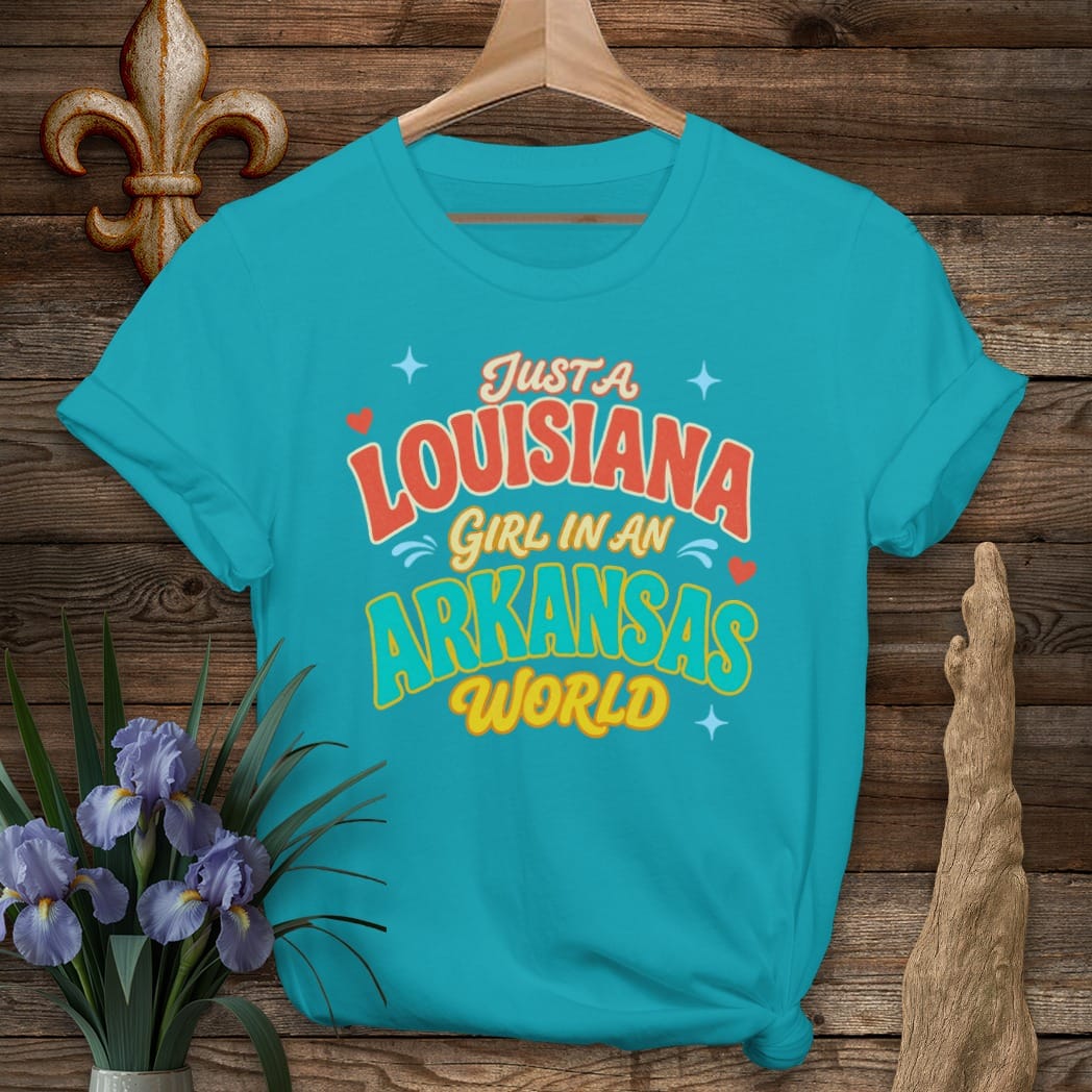 S / Tropical Blue Louisiana Louisiana Girl in Arkansas T-Shirt by Laissez Faire Wear