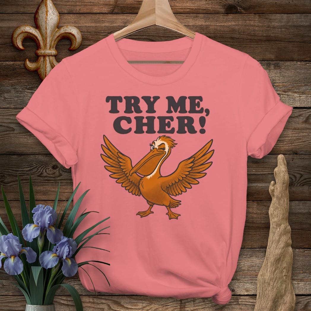S / Coral Silk Louisiana Try Me Cher T-Shirt by Laissez Faire Wear
