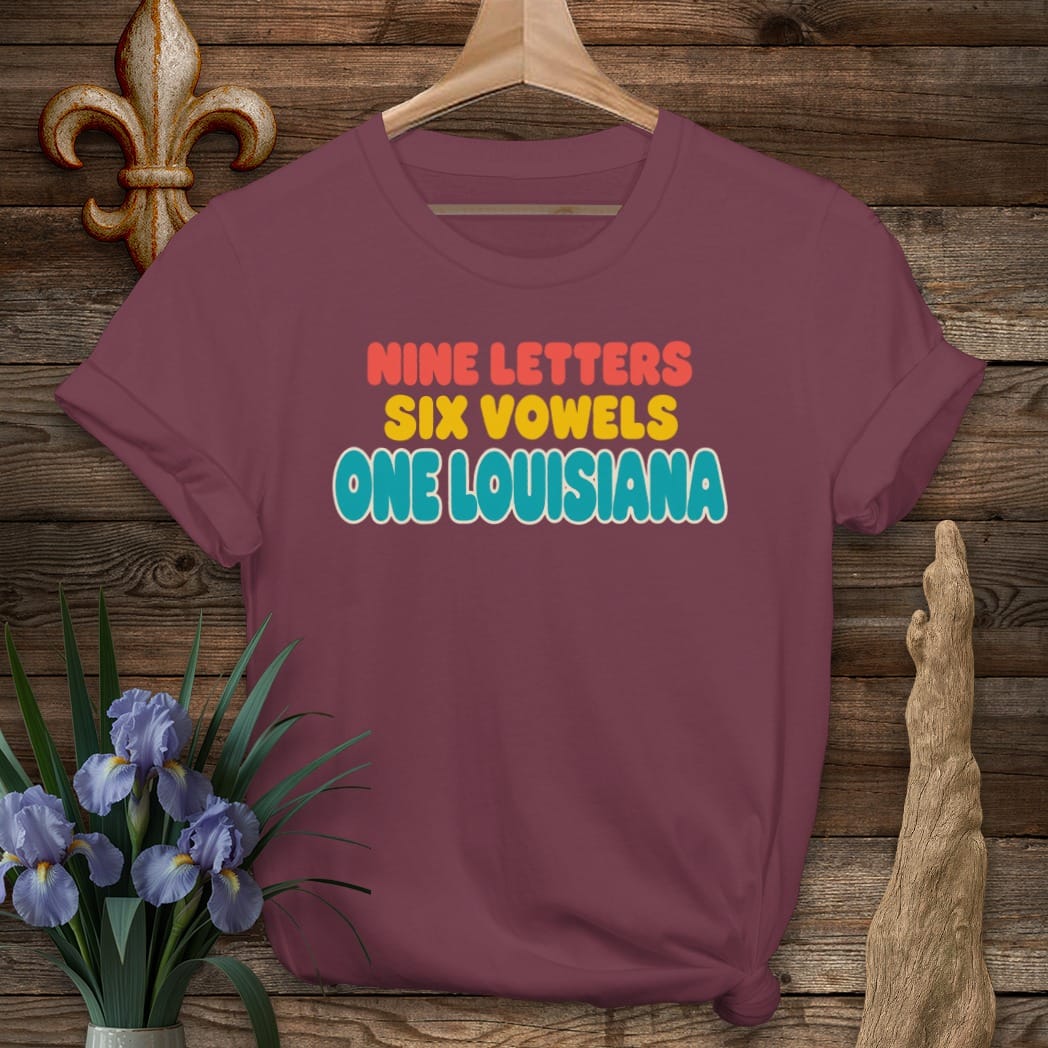 S / Maroon Louisiana 9 Letters 6 Vowels T-Shirt by Laissez Faire Wear