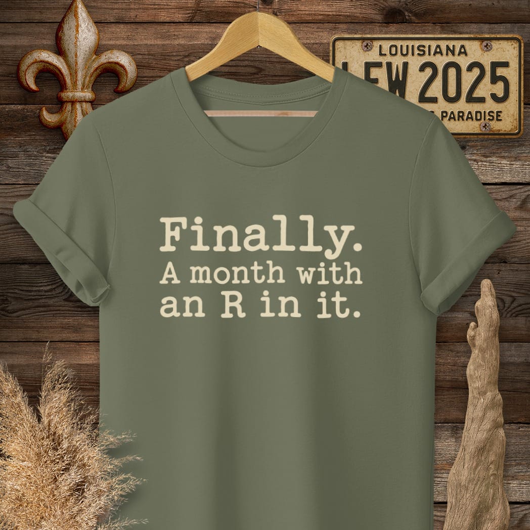 S / Military Green Louisiana A Month With an R T-Shirt by Laissez Faire Wear