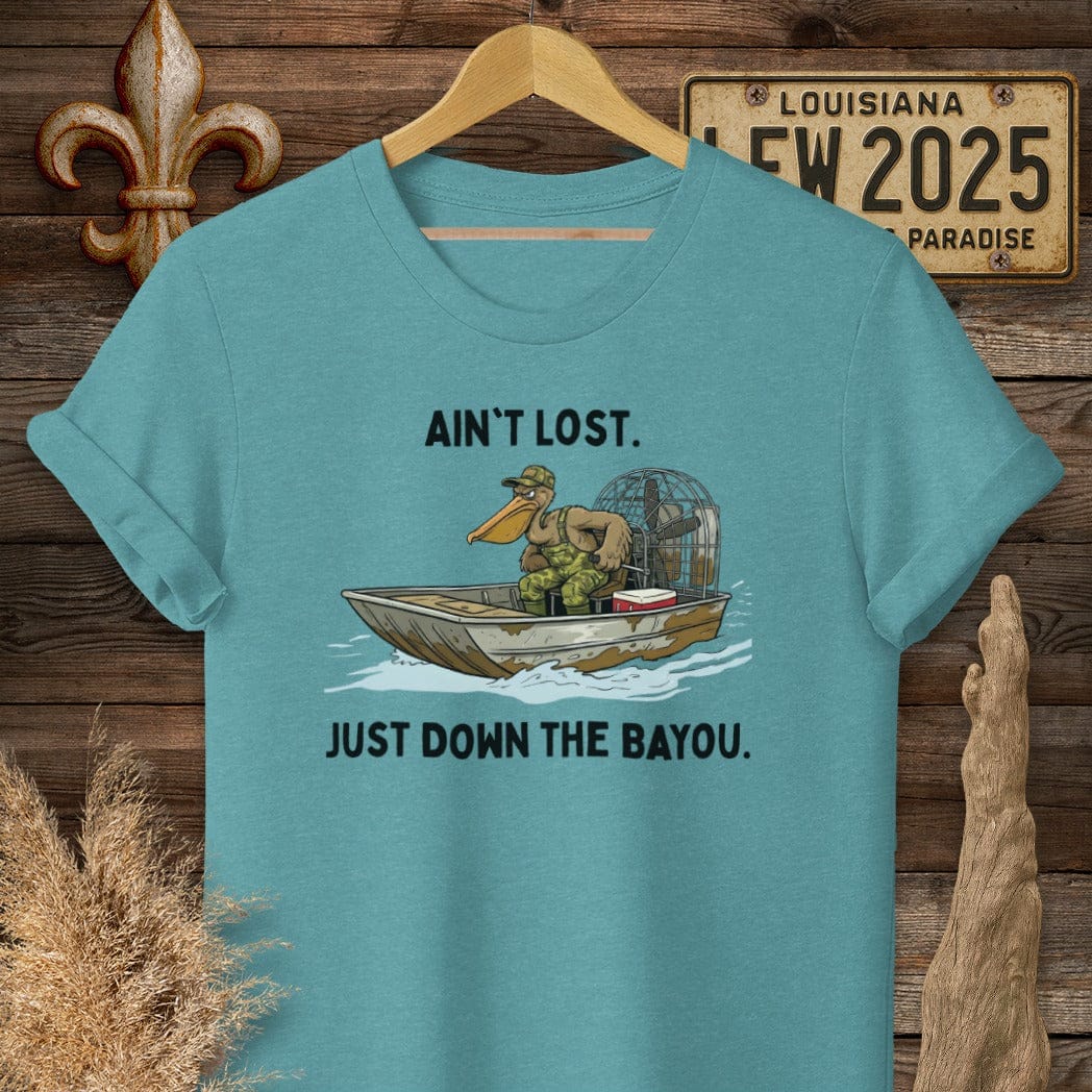 S / Heather Galapagos Blue Louisiana Ain't Lost, Just Down The Bayou T-Shirt by Laissez Faire Wear
