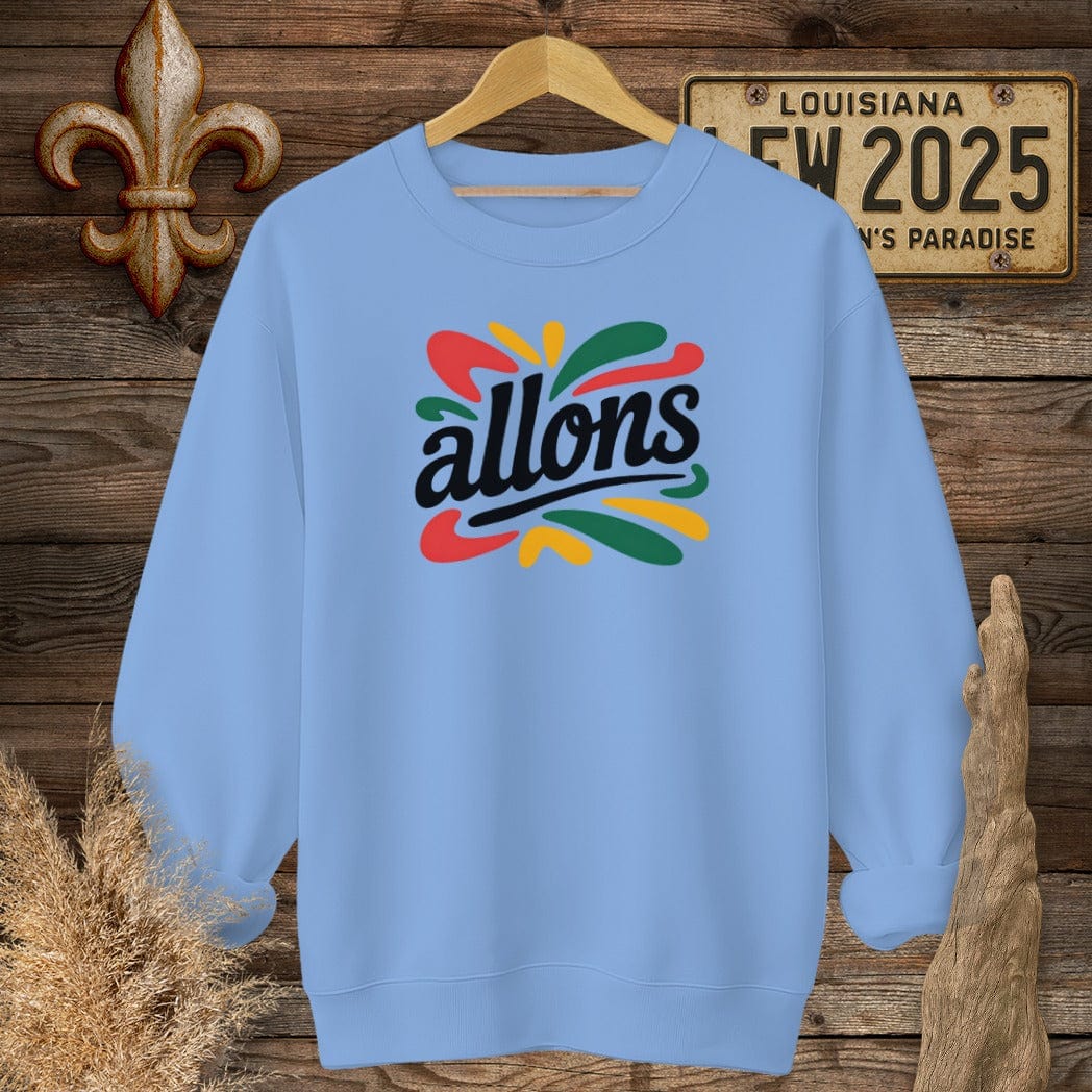 S / Carolina Blue Louisiana Allons Cajun French Sweatshirt by Laissez Faire Wear