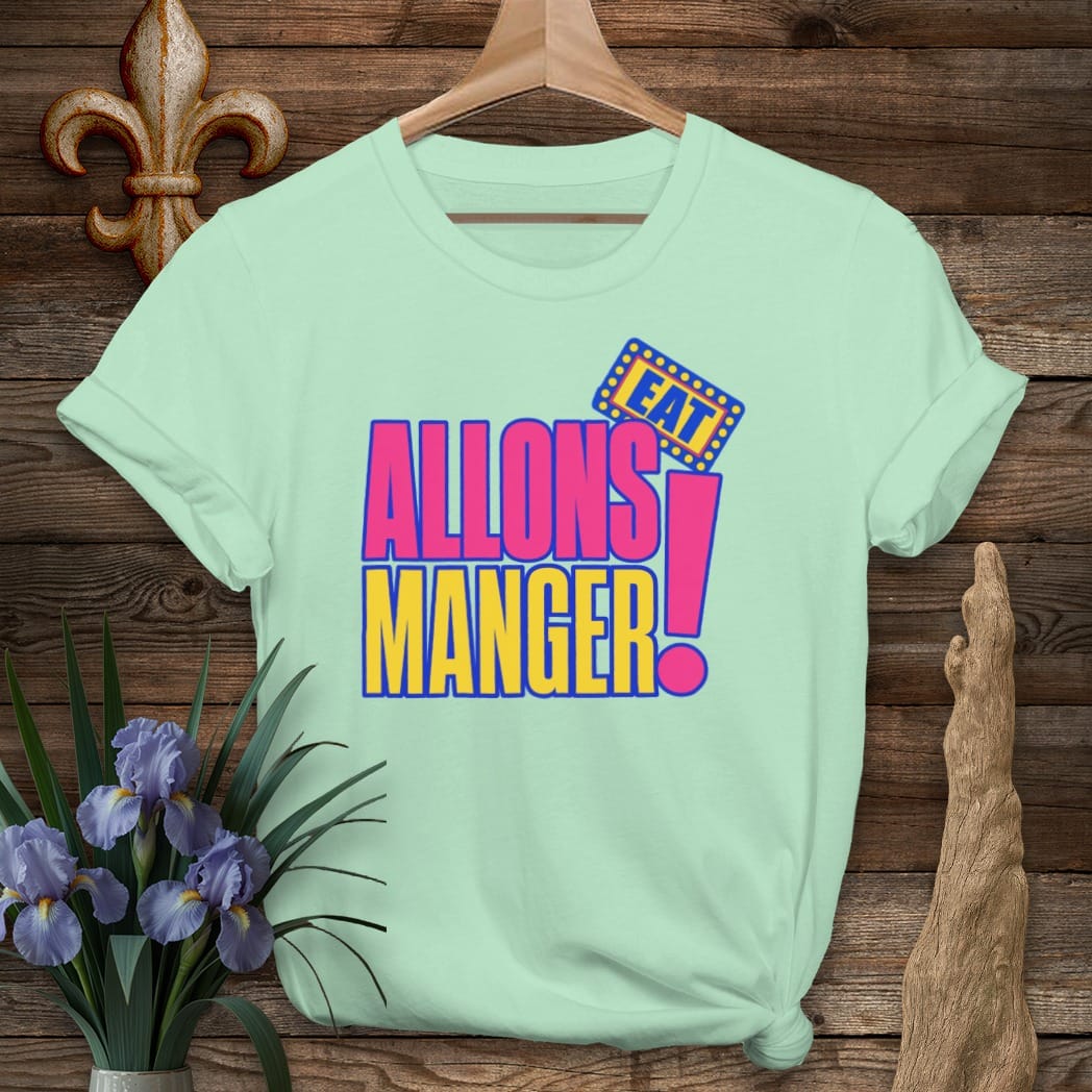 S / Mint Green Louisiana Allons Manger! T-Shirt by Laissez Faire Wear