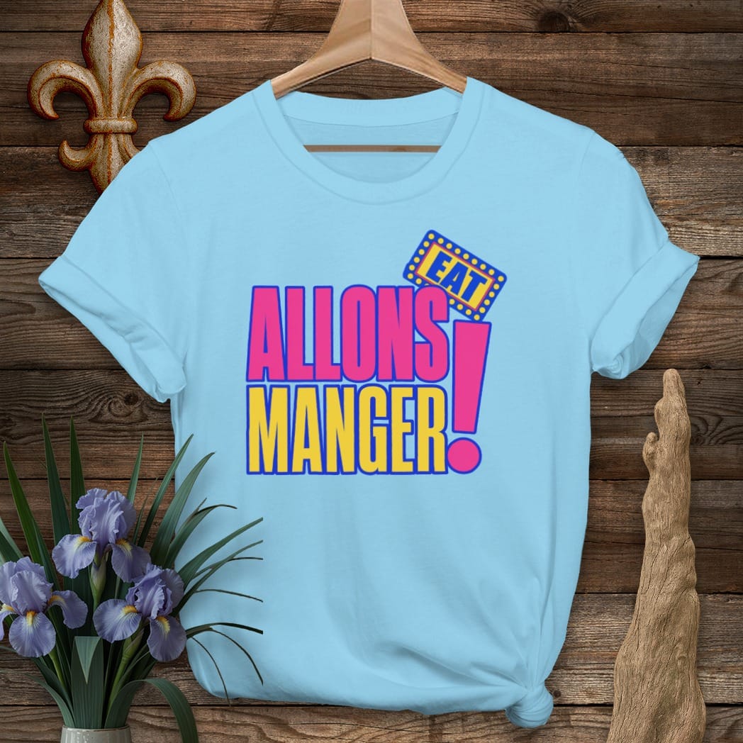 S / Sky Louisiana Allons Manger! T-Shirt by Laissez Faire Wear