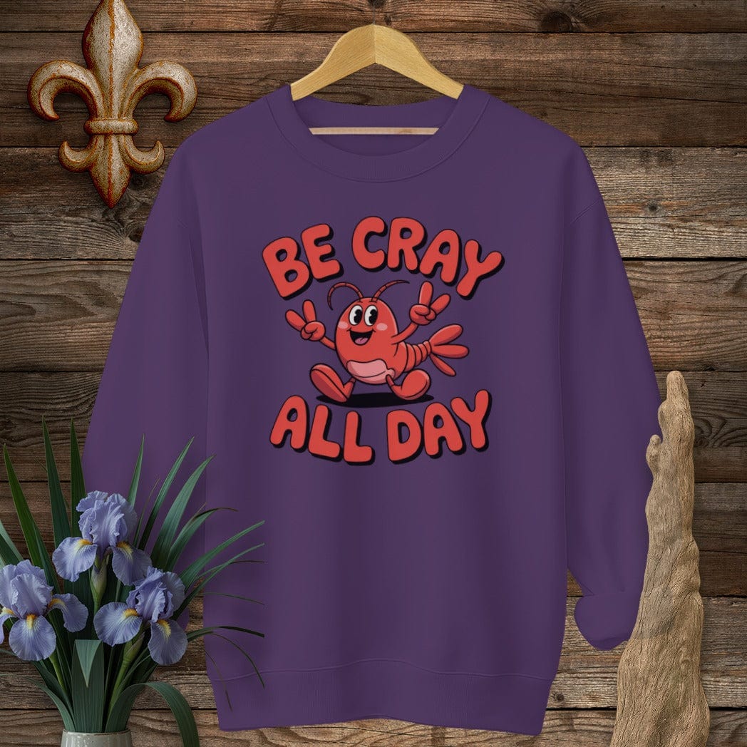 S / Purple Louisiana Be Cray All Day Sweatshirt by Laissez Faire Wear