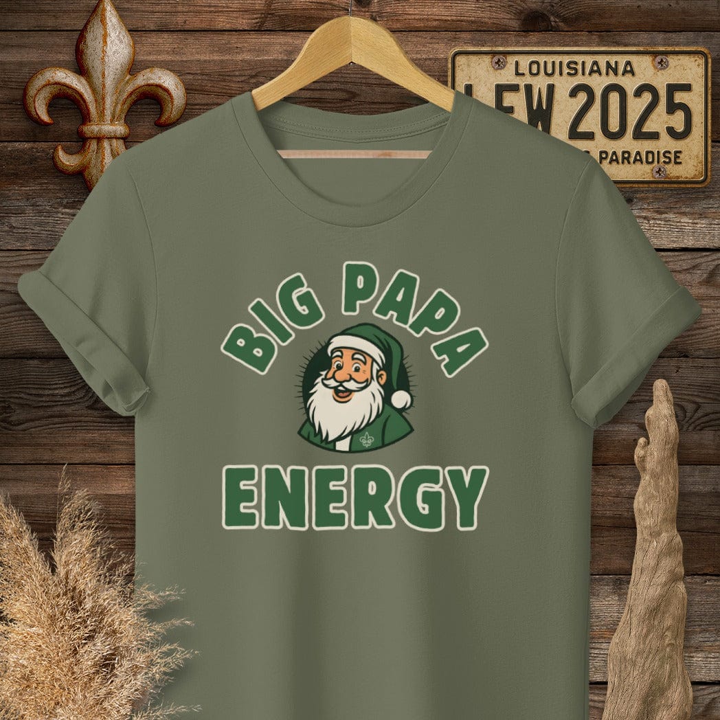 S / Military Green Louisiana Big Papa Energy Christmas T-Shirt by Laissez Faire Wear