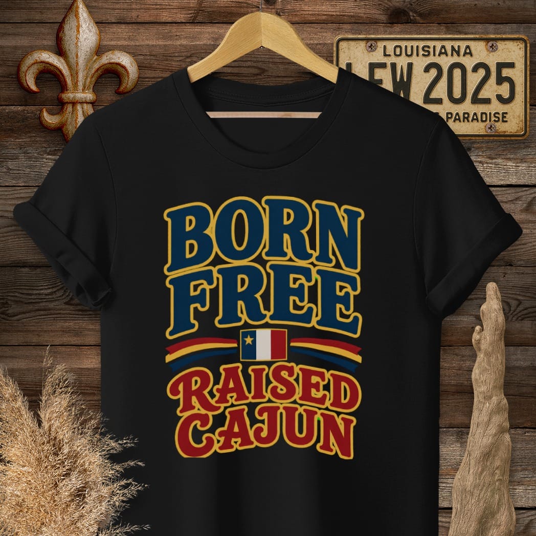 S / Black Louisiana Born Free, Raised Cajun T-Shirt by Laissez Faire Wear
