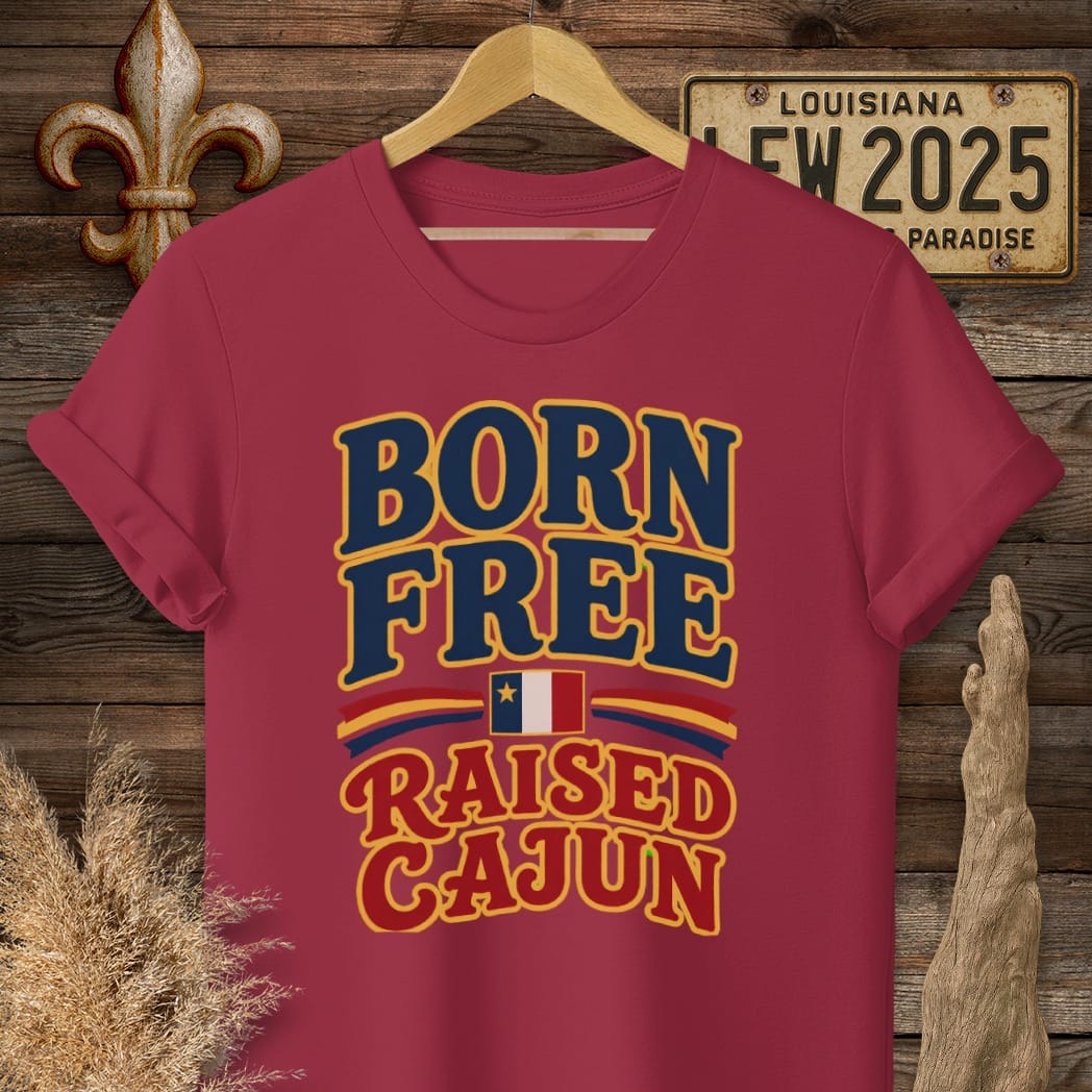 S / Cardinal Red Louisiana Born Free, Raised Cajun T-Shirt by Laissez Faire Wear