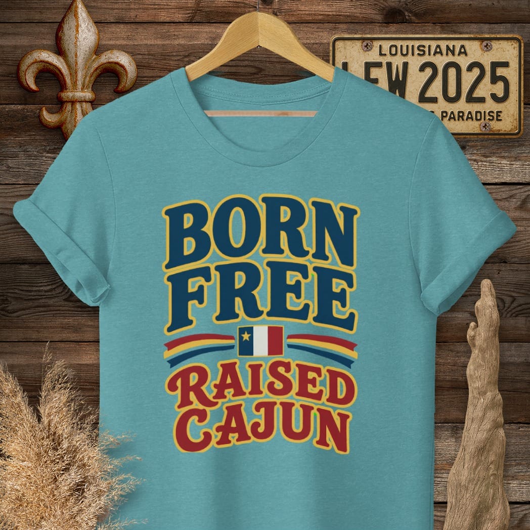 S / Heather Galapagos Blue Louisiana Born Free, Raised Cajun T-Shirt by Laissez Faire Wear