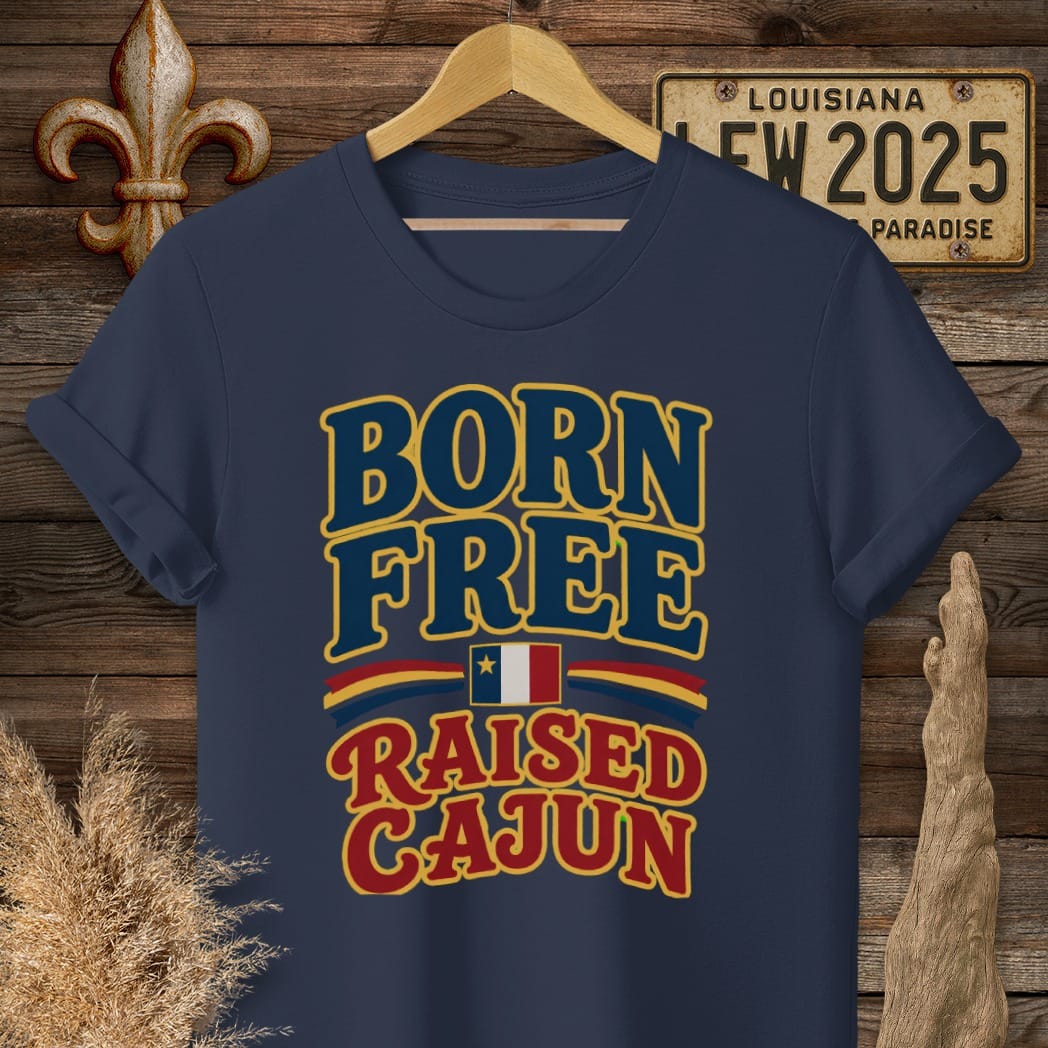 S / Navy Louisiana Born Free, Raised Cajun T-Shirt by Laissez Faire Wear