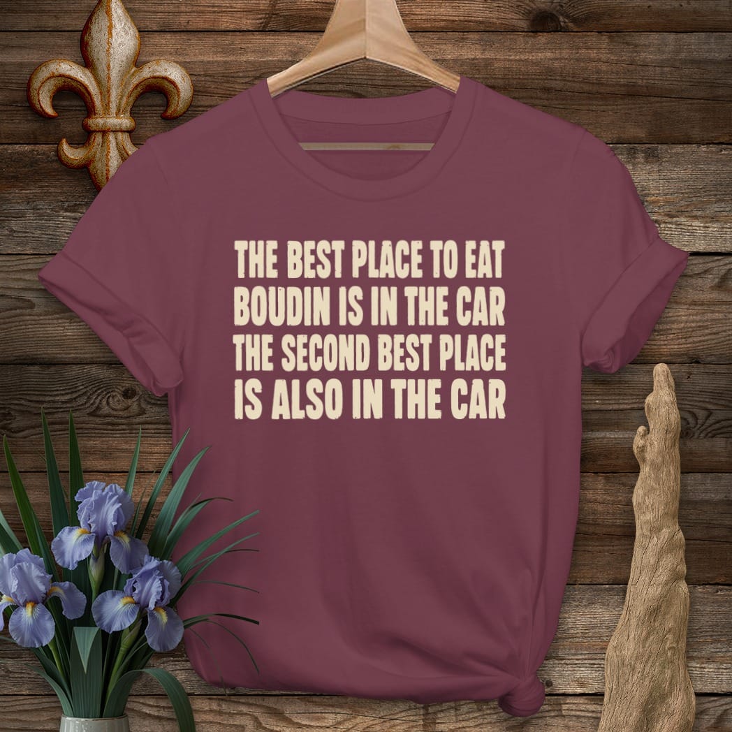 S / Maroon Louisiana Boudin Best Place T-Shirt by Laissez Faire Wear