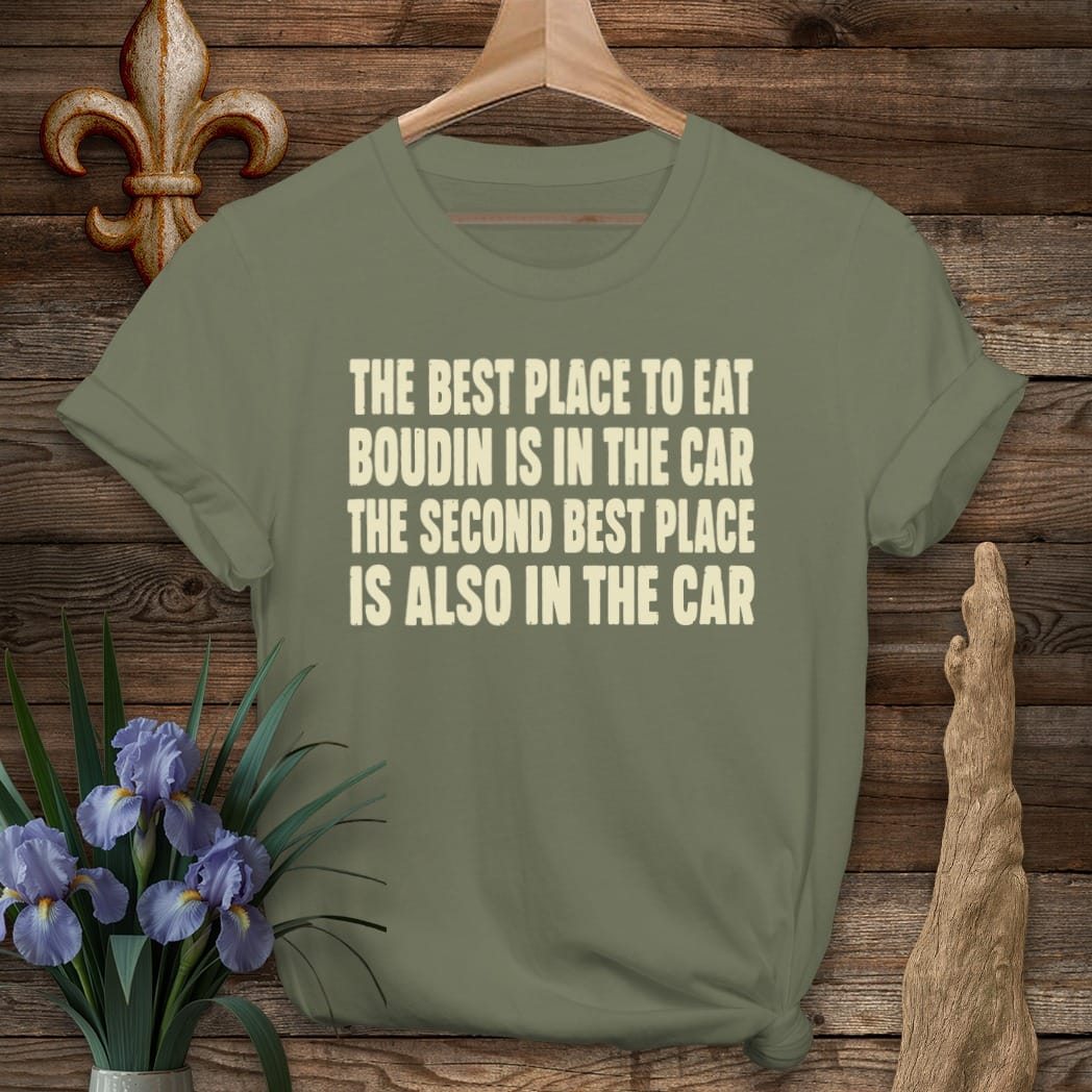 S / Military Green Louisiana Boudin Best Place T-Shirt by Laissez Faire Wear