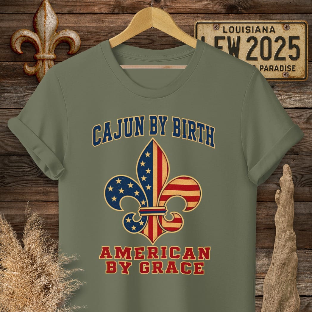 S / Military Green Louisiana Cajun by Birth T-Shirt by Laissez Faire Wear