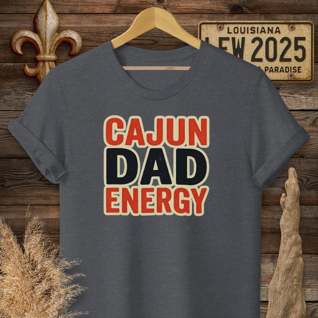 S / Dark Heather Grey Louisiana Cajun Dad Energy T-Shirt by Laissez Faire Wear