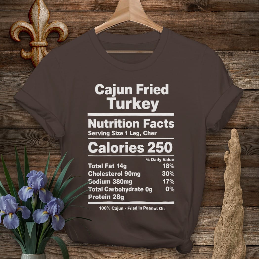S / Dark Chocolate Louisiana Cajun Fried Turkey Nutrition T-Shirt by Laissez Faire Wear