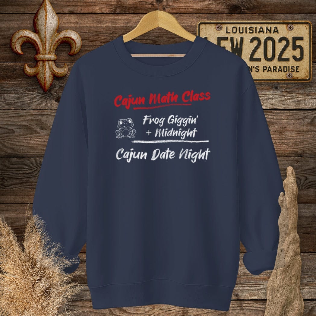 S / Navy Louisiana Cajun Math Class - Cajun Date Night Sweatshirt by Laissez Faire Wear