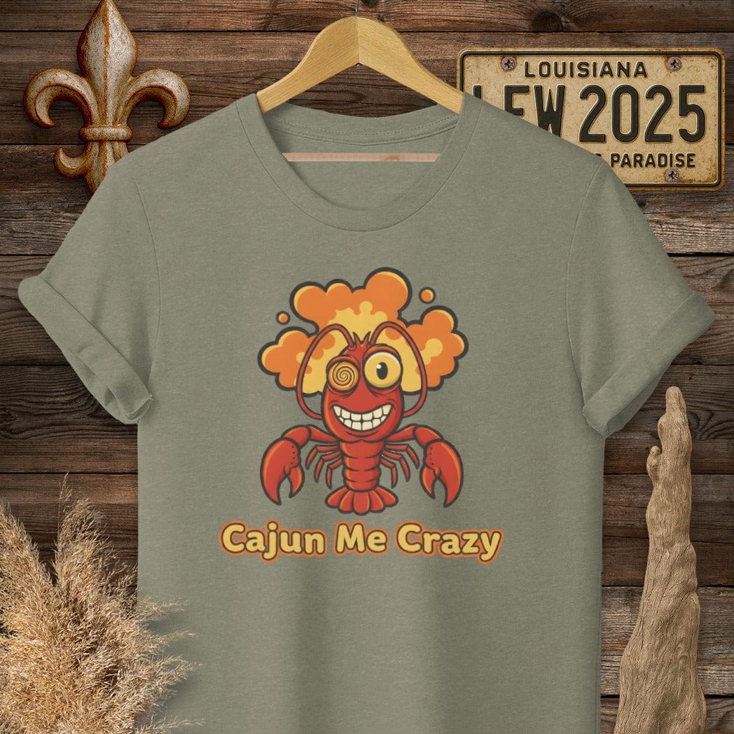 S / Heather Military Green Louisiana Cajun Me Crazy T-Shirt by Laissez Faire Wear