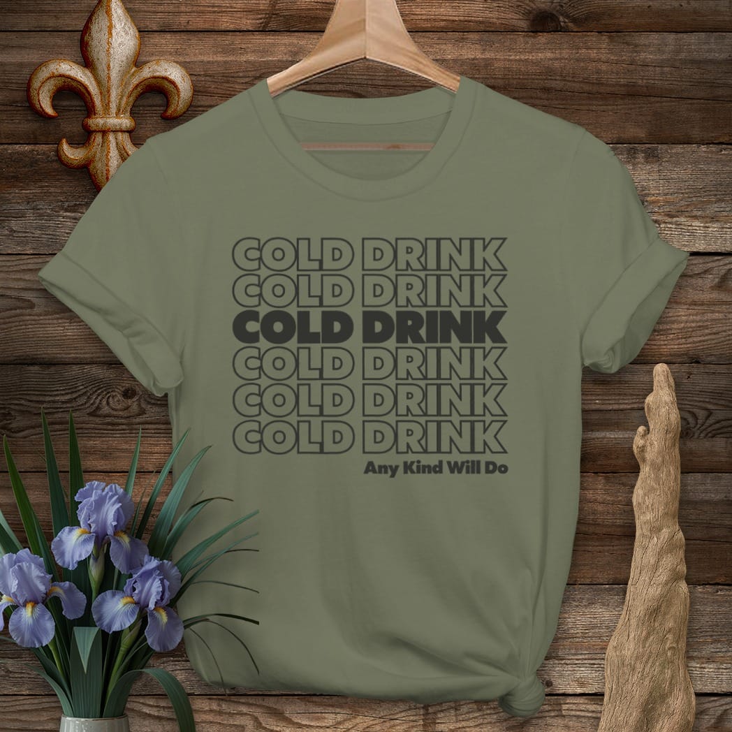 S / Military Green Louisiana Cold Drink T-Shirt by Laissez Faire Wear
