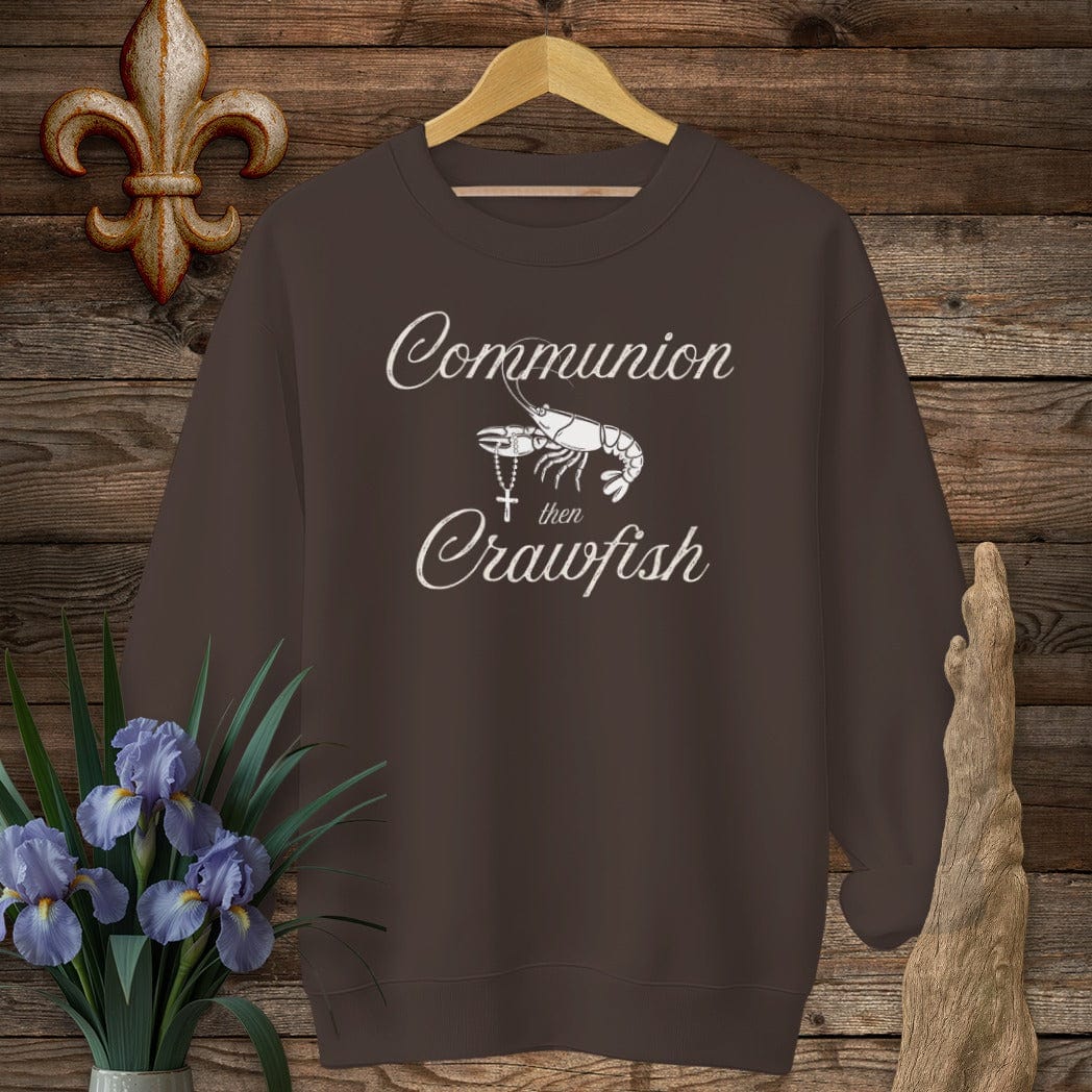 S / Dark Chocolate Louisiana Communion Then Crawfish sweatshirt by Laissez Faire Wear