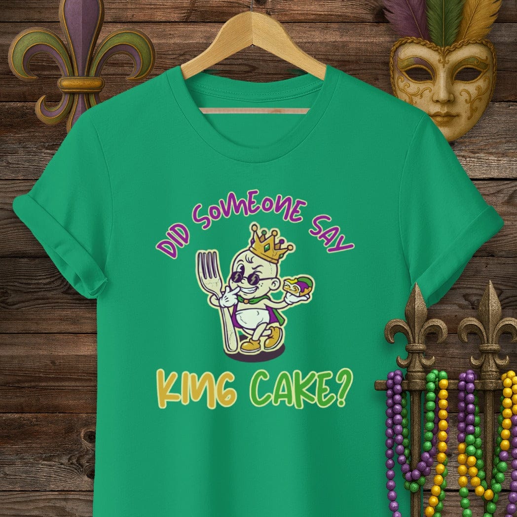 S / Kelly Green Louisiana Did Someone Say King Cake T-Shirt by Laissez Faire Wear