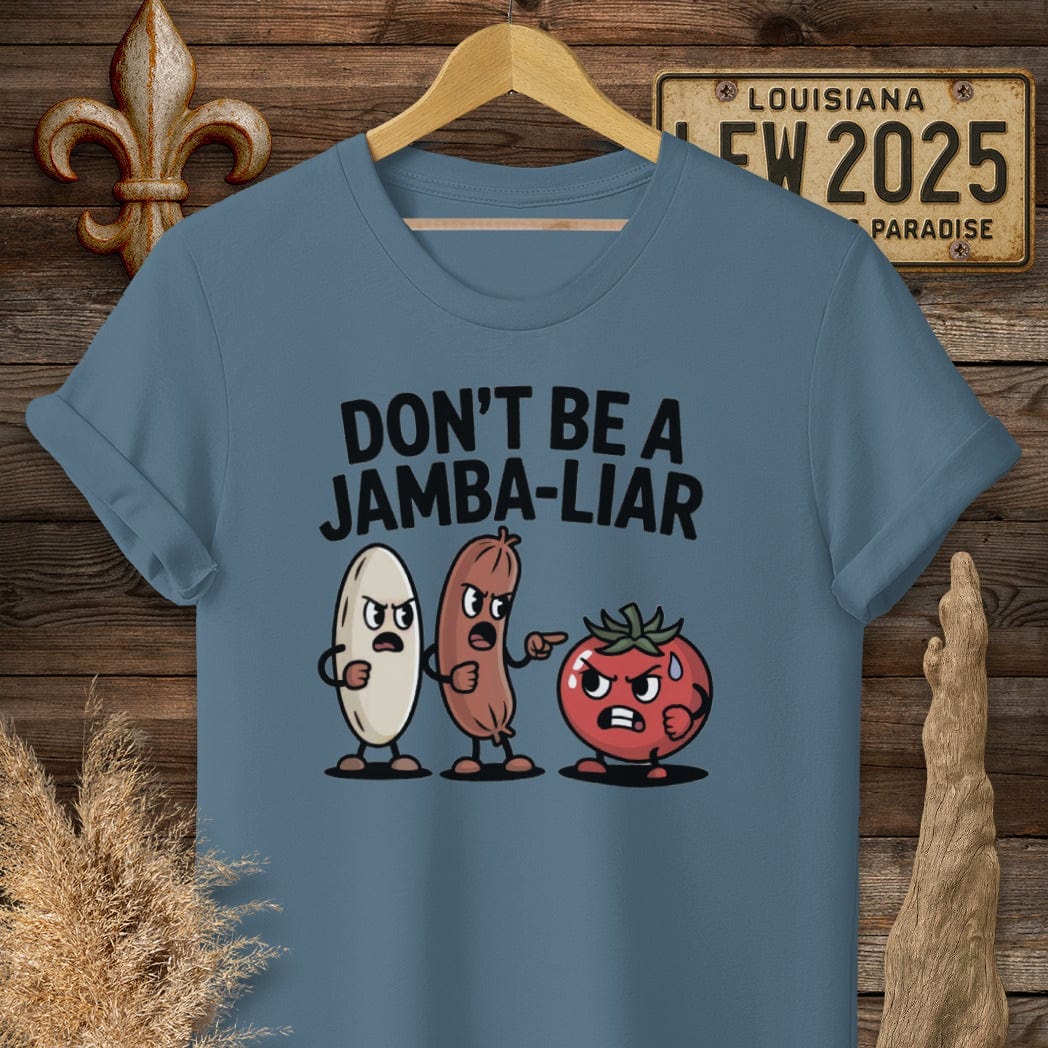S / Indigo Blue Louisiana Don't Be A Jamba-LIAR T-Shirt by Laissez Faire Wear