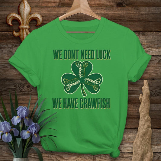 S / Irish Green Louisiana Don't Need Luck T-Shirt by Laissez Faire Wear