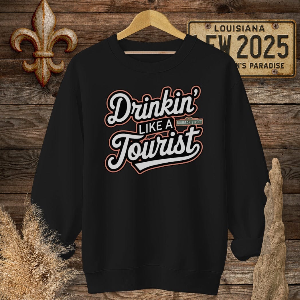 S / Black Louisiana Drinkin' Like a Tourist French Quarter Sweatshirt by Laissez Faire Wear