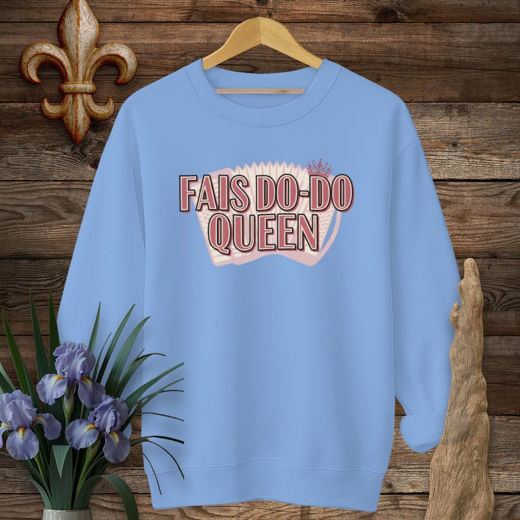 S / Carolina Blue Louisiana Fais Do-Do Queen Sweatshirt by Laissez Faire Wear