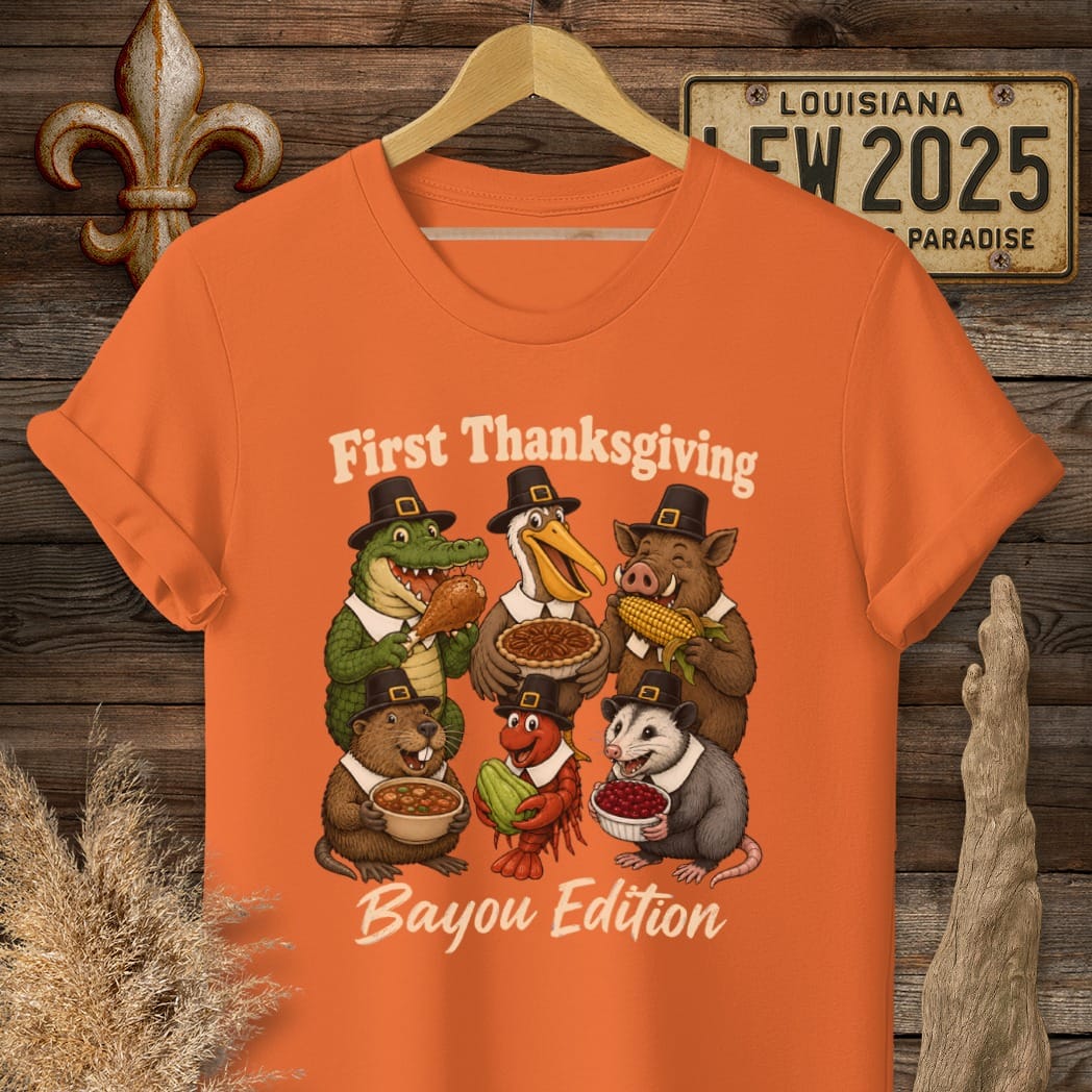 S / Orange Louisiana First Thanksgiving T-Shirt by Laissez Faire Wear