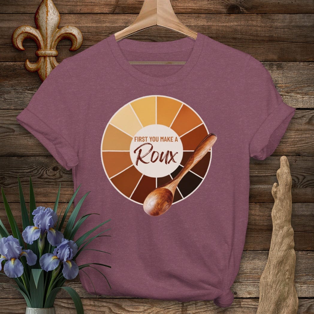 S / Heather Maroon Louisiana First You Make A Roux T-Shirt by Laissez Faire Wear