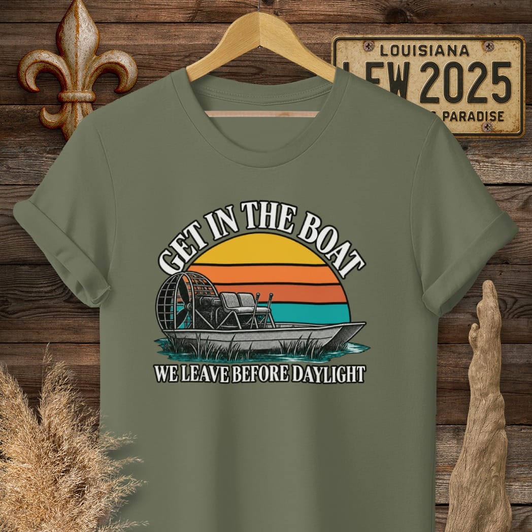 S / Military Green Louisiana Get In The Boat T-Shirt by Laissez Faire Wear