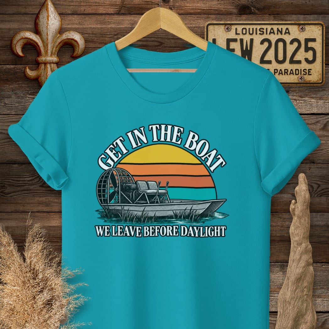 S / Tropical Blue Louisiana Get In The Boat T-Shirt by Laissez Faire Wear