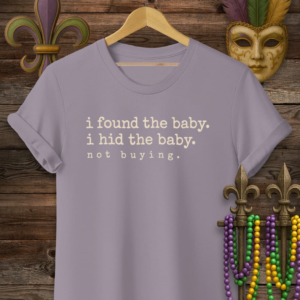 S / Paragon Louisiana Hid the Baby T-Shirt by Laissez Faire Wear