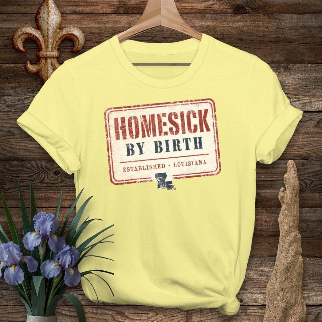 S / Cornsilk Louisiana Homesick By Birth T-Shirt by Laissez Faire Wear