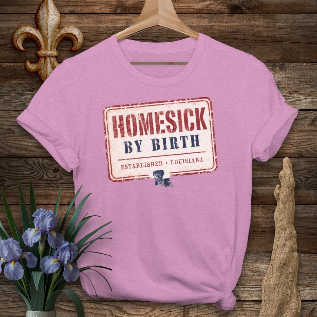 S / Heather Radiant Orchid Louisiana Homesick By Birth T-Shirt by Laissez Faire Wear