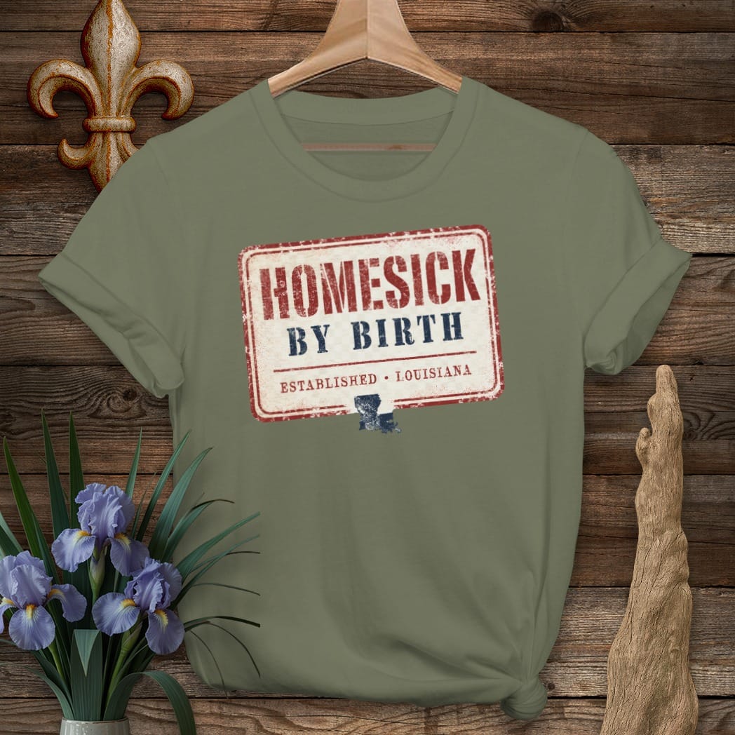 S / Military Green Louisiana Homesick By Birth T-Shirt by Laissez Faire Wear