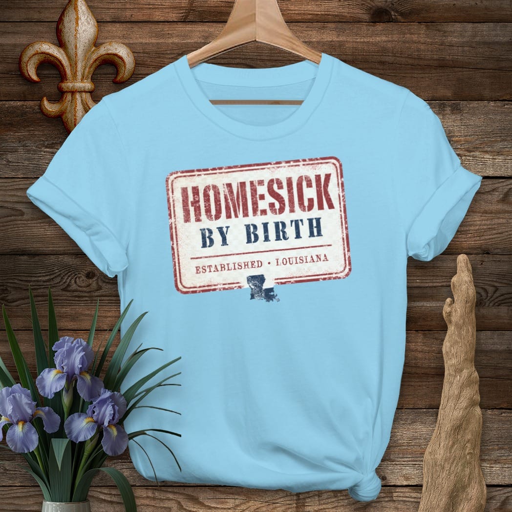 S / Sky Louisiana Homesick By Birth T-Shirt by Laissez Faire Wear