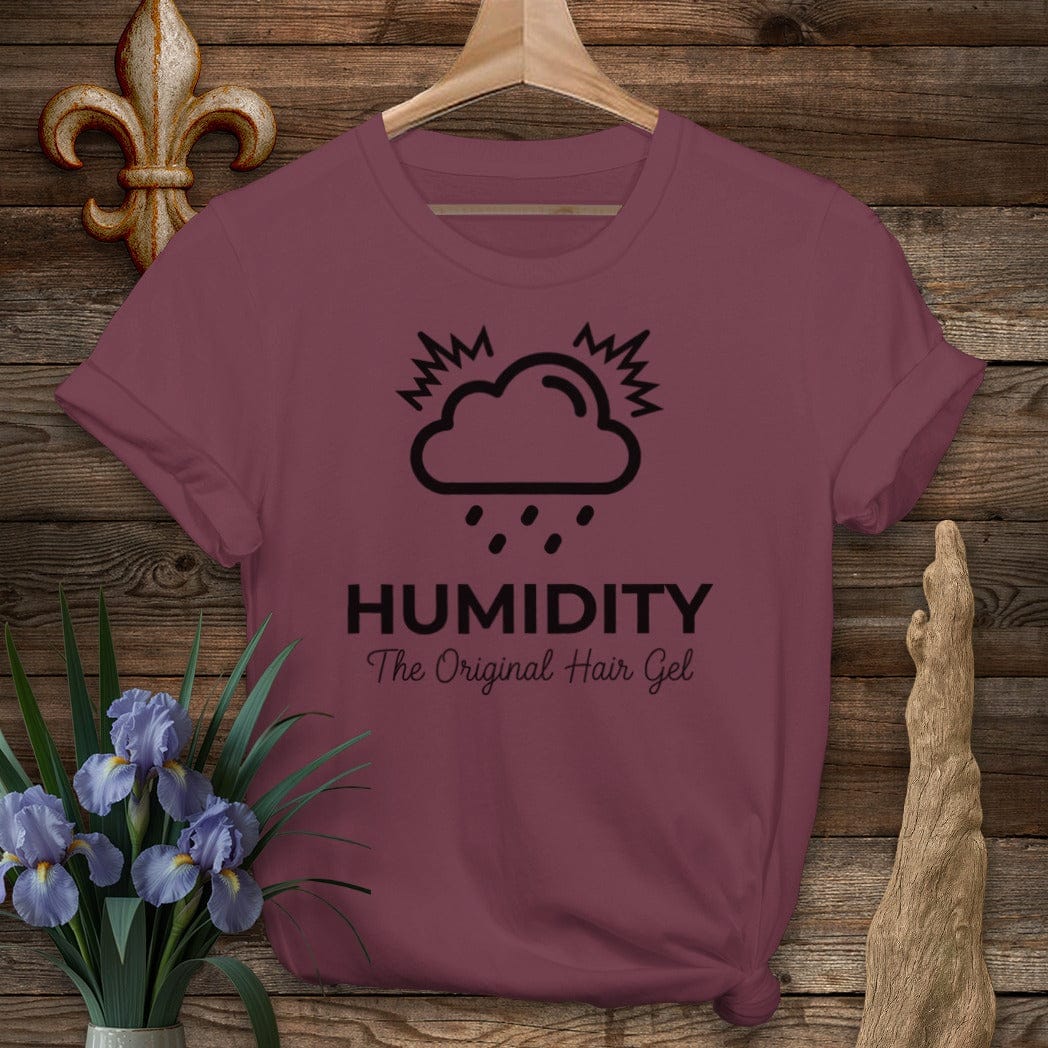 S / Maroon Louisiana Humidity Hair Gel T-Shirt by Laissez Faire Wear