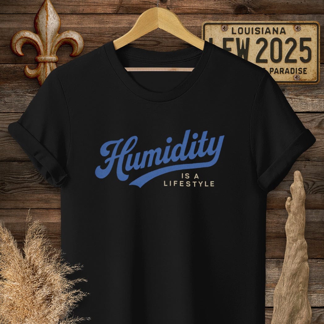 S / Black Louisiana Humidity is a Lifestyle T-Shirt by Laissez Faire Wear