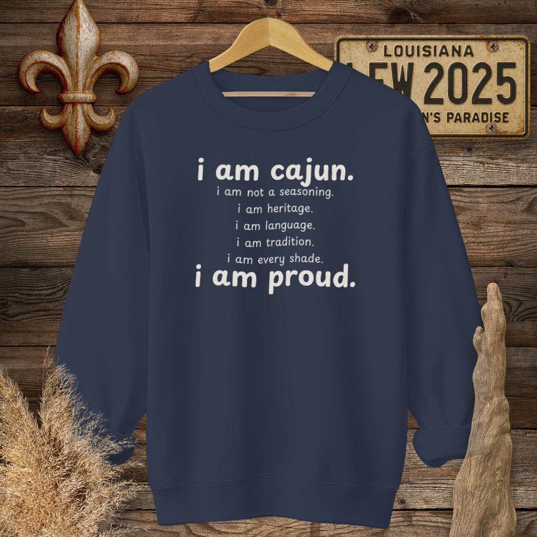 S / Navy Louisiana I Am Cajun Sweatshirt by Laissez Faire Wear
