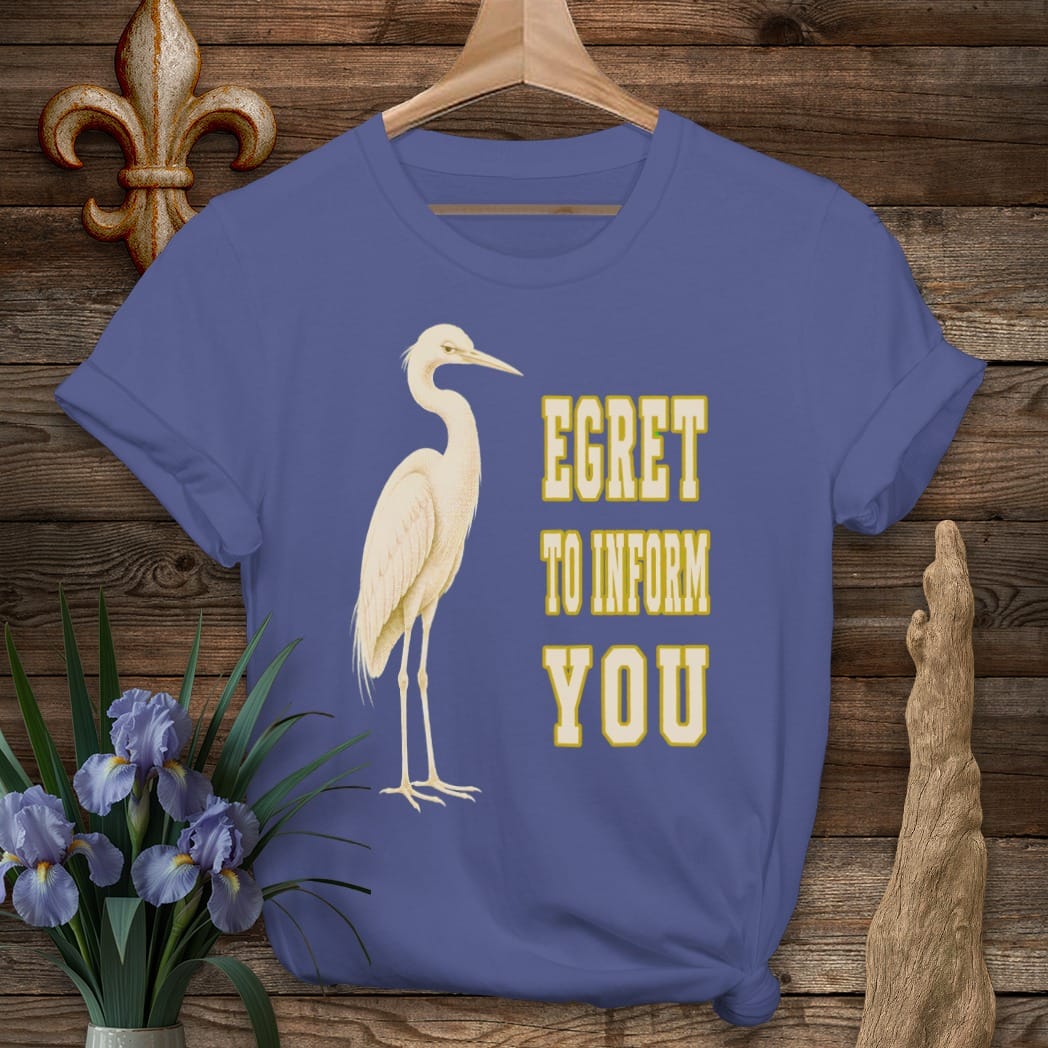 S / Metro Blue Louisiana I Egret To Inform You T-Shirt by Laissez Faire Wear