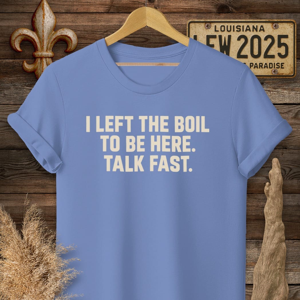 S / Iris Louisiana I Left the Boil T-Shirt by Laissez Faire Wear