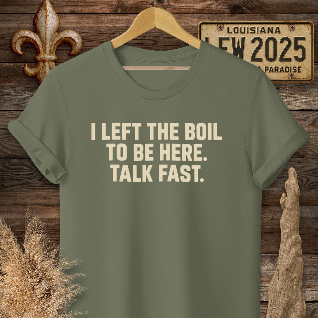 S / Military Green Louisiana I Left the Boil T-Shirt by Laissez Faire Wear